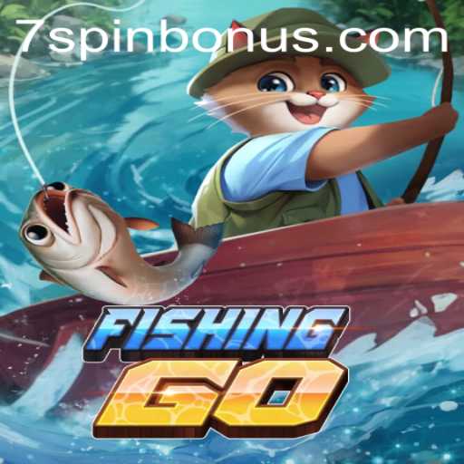 FishingGO: Dive into an Exciting Aquatic Adventure with the 7SPIN BONUS